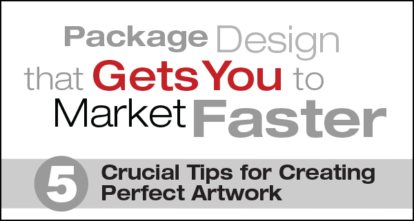 Package Design Gets You to Market Faster